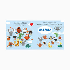 Everything is Mama